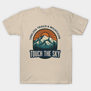 Timeless Trails and Mountains T-shirt T-Shirt