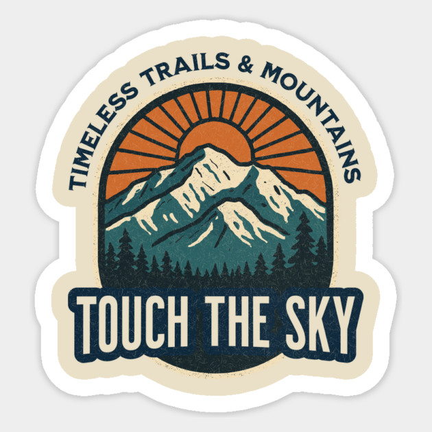 Timeless Trails and Mountains T-shirt Sticker by Vinokurio