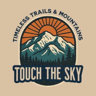 Timeless Trails and Mountains T-shirt T-Shirt