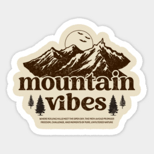 Mountain Vibes Hiking T-shirt Sticker