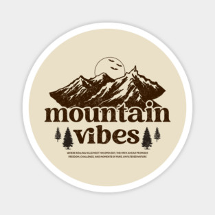 Mountain Vibes Hiking T-shirt Magnet