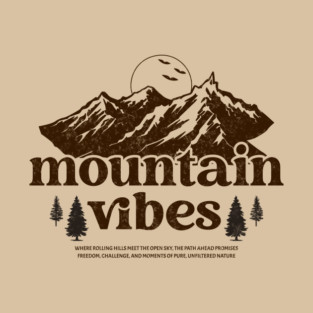 Mountain Vibes Hiking T-shirt T-Shirt
