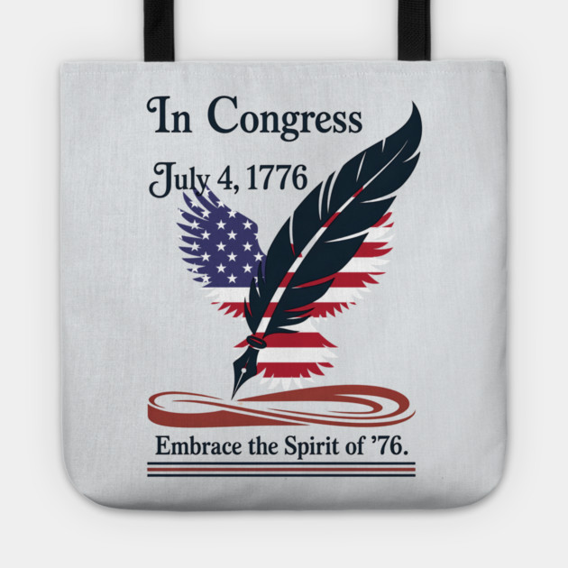 In Congress, July 4, 1776 Historical Independence Day Tote by stitchloom