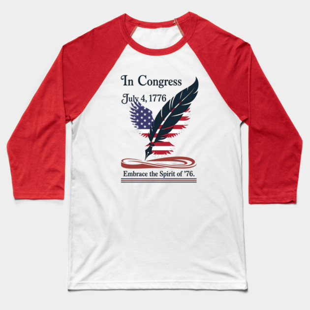 In Congress, July 4, 1776 Historical Independence Day Baseball T-Shirt by stitchloom