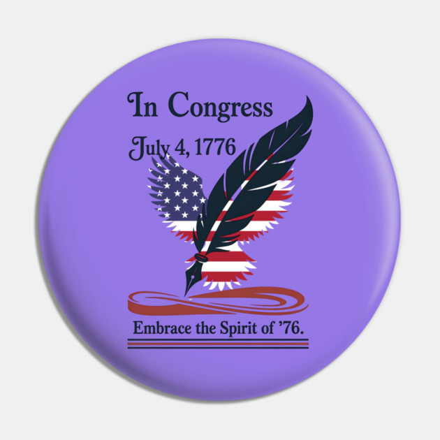 In Congress, July 4, 1776 Historical Independence Day Pin by stitchloom