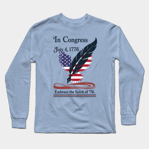 In Congress, July 4, 1776 Historical Independence Day Long Sleeve T-Shirt by stitchloom