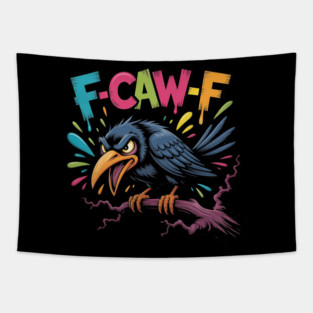 F-Caw-f Tapestry