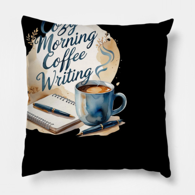 Morning Coffee Writing Ritual Pillow by SR8891