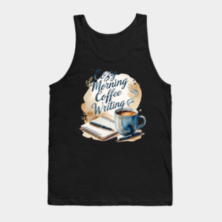 Morning Coffee Writing Ritual Tank Top