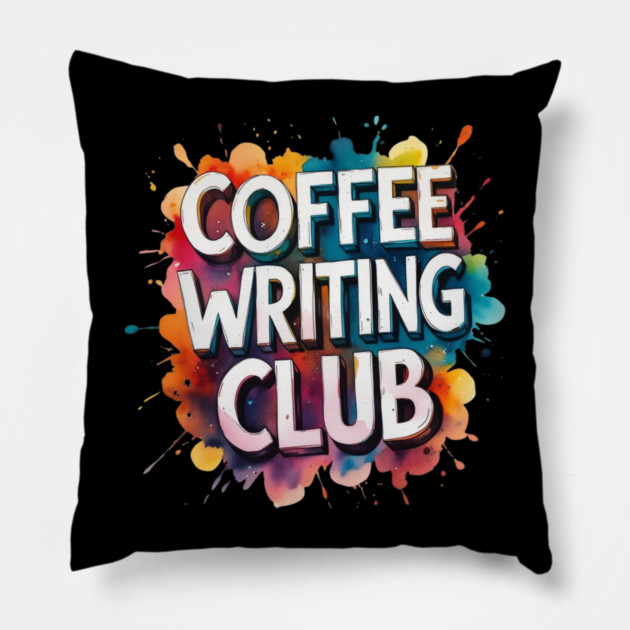 Coffee Writing Club Pillow by SR8891