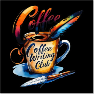 Coffee Writing Club lovers Posters and Art