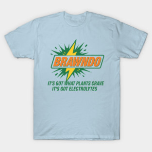Brawndo T-Shirt