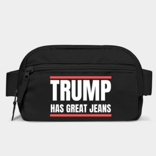 Trump-Has-Great-Jeans Bag