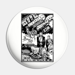 Sick Of It All / Indecision / Ensign / 25 Ta Life Pin