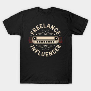 Freelance Influencer Content Creator Vlogger T-Shirt