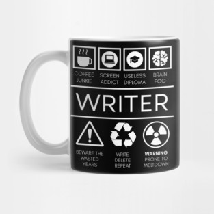 The Writer's Life - Funny Sarcastic Occupation Tee Mug