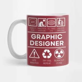Funny Graphic Designer Life - Make It Pop Mug