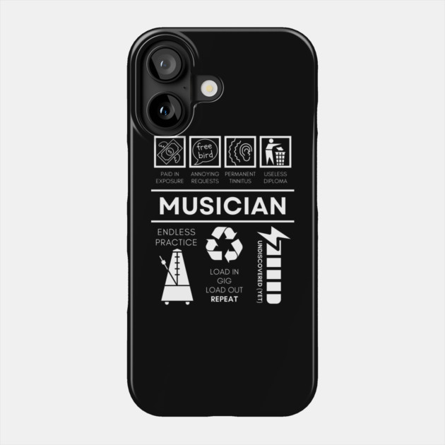 Funny Musician's Life Design - Paid In Exposure Phone Case by TuncGK
