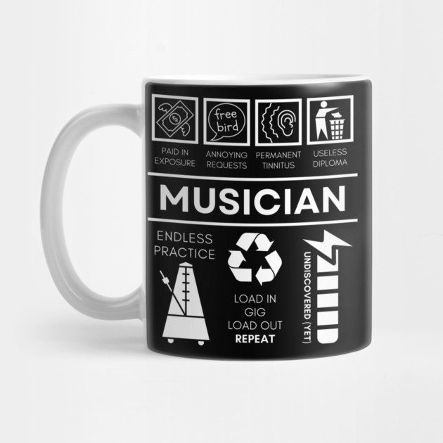 Funny Musician's Life Design - Paid In Exposure by TuncGK