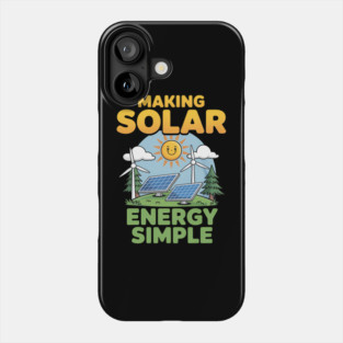 Making Solar Energy Simple Phone Case