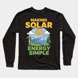 Making Solar Energy Simple Long Sleeve T-Shirt