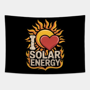 I Love Solar Energy Funny Tapestry