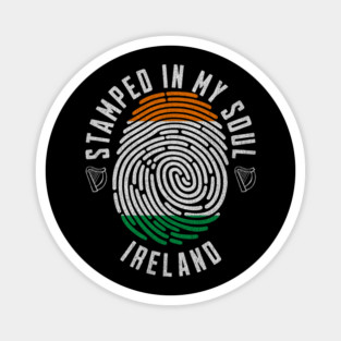 Stamped in My Soul Ireland Flag Emerald Isle Irish Pride Magnet