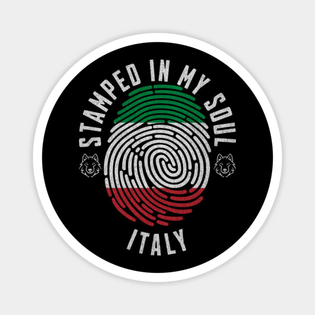 Stamped in My Soul Italy Flag Design Italian Pride Magnet by Yesteeyear