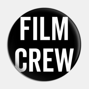 Film Crew Pin