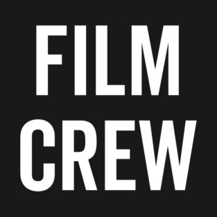 Film Crew T-Shirt