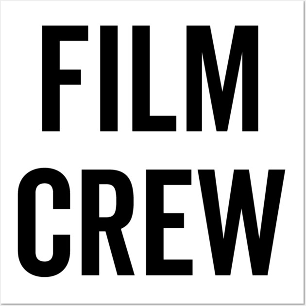 Film Crew Wall Art by Frank Ring