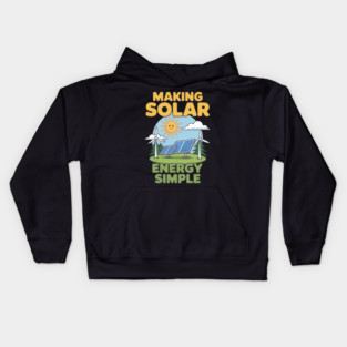 Making Solar Energy Simple Kids Hoodie