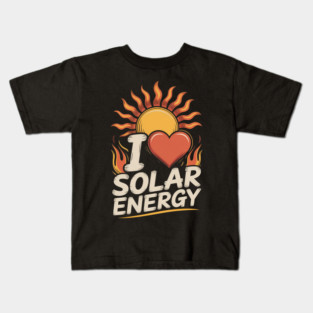 I Love Solar Energy Funny Kids T-Shirt