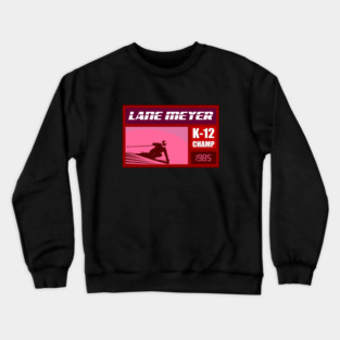 Lane Meyer K-12 Champ Alt Crewneck Sweatshirt