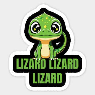 Lizard-Lizard-Lizard-Meme Sticker