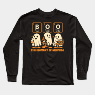 Boo The Element of Surprise Funny Ghost Chemistry Design Long Sleeve T-Shirt