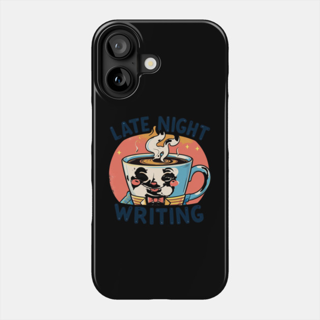 Late Night Coffee Writing Phone Case by SR8891