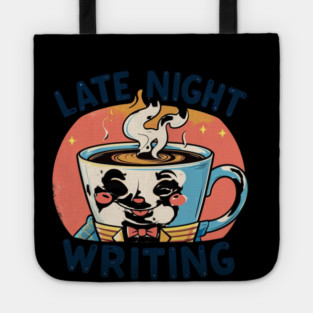 Late Night Coffee Writing Tote