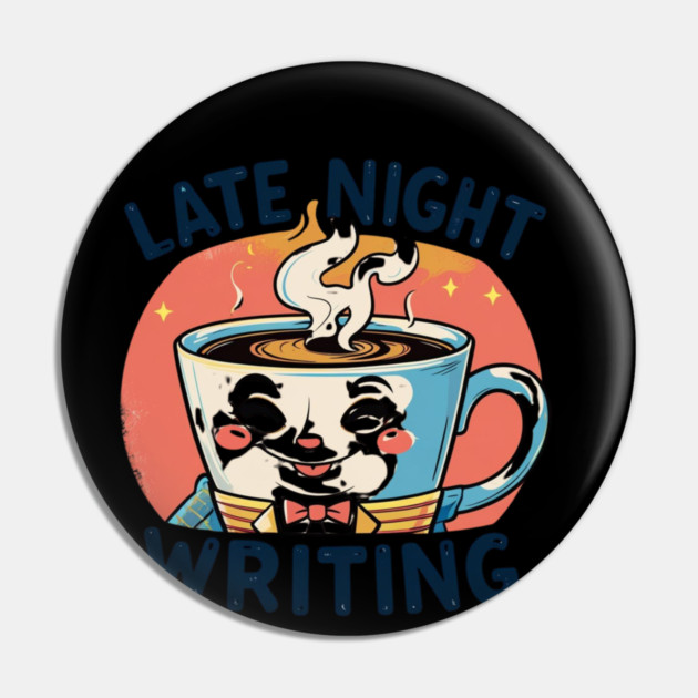 Late Night Coffee Writing Pin by SR8891