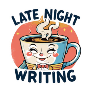 Late Night Coffee Writing T-Shirt