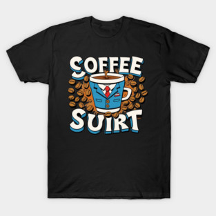 Caffeinated Coffee Writing T-Shirt