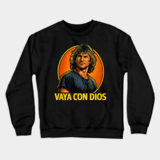 vaya con dios Crewneck Sweatshirt