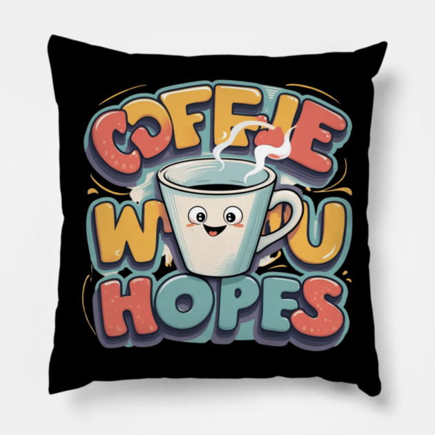 Coffee Writing Days Pillow by SR8891
