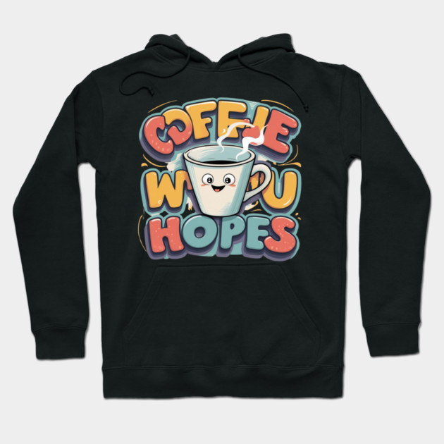 Coffee Writing Days Hoodie by SR8891