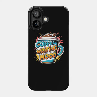 Coffee Writing Mood Phone Case