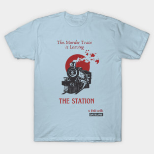 Murder Train T-Shirt