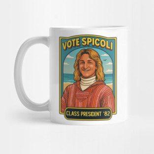 Vote Spicoli! Class President 82 Mug