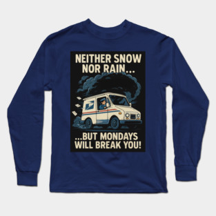 USPS Mondays Long Sleeve T-Shirt
