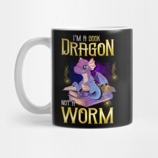 I'm a Book Dragon, Not a Worm! Funny Reading Gift! Mug