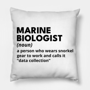 Marine Biologist - Funny Definition (2) Pillow